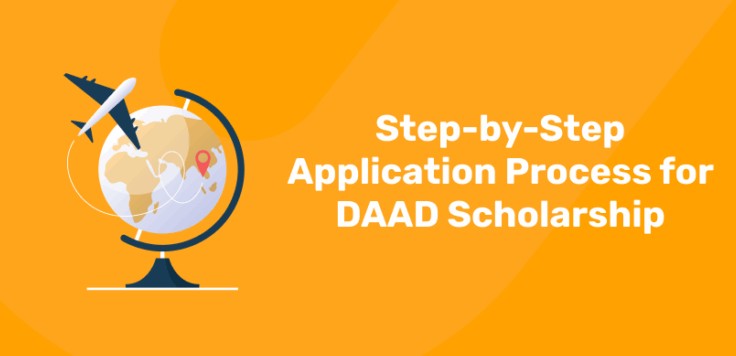 13 Step-by-Step Guide to Apply for a Fully Funded DAAD Scholarship
